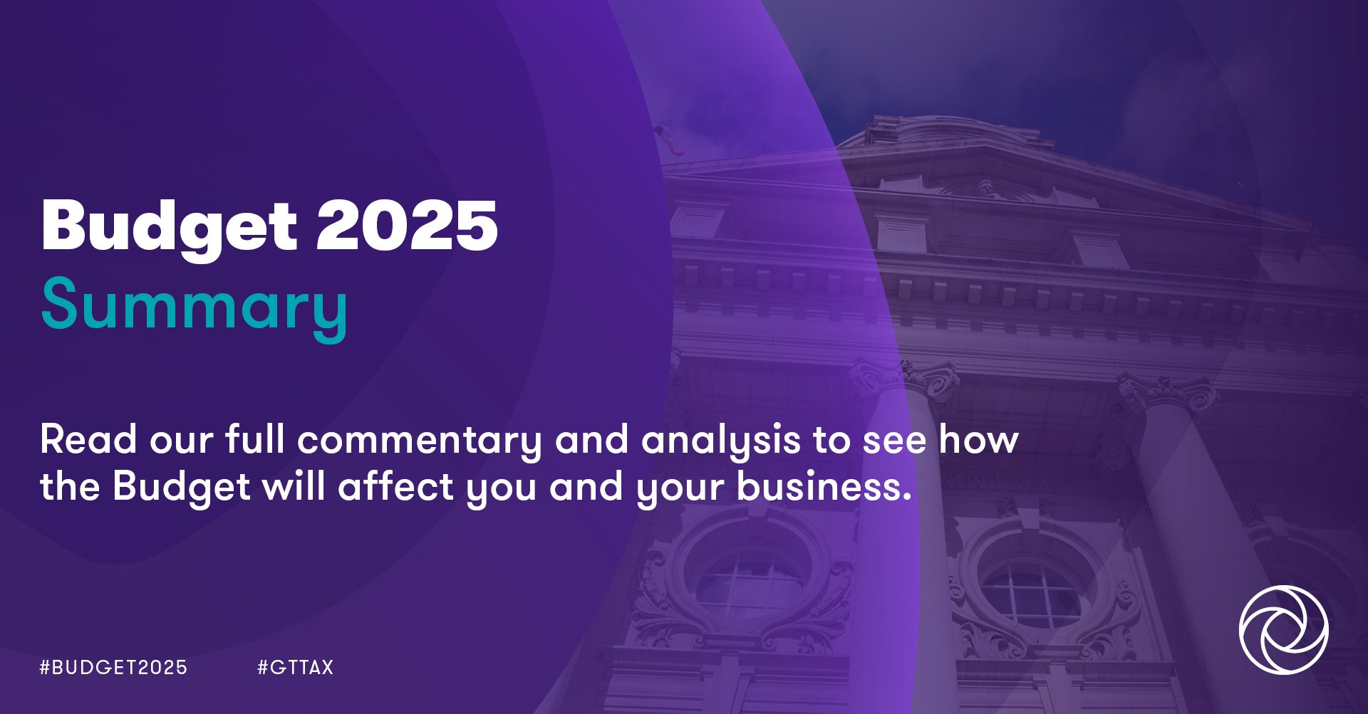 Budget 2025 Commentary and Analysis Grant Thornton