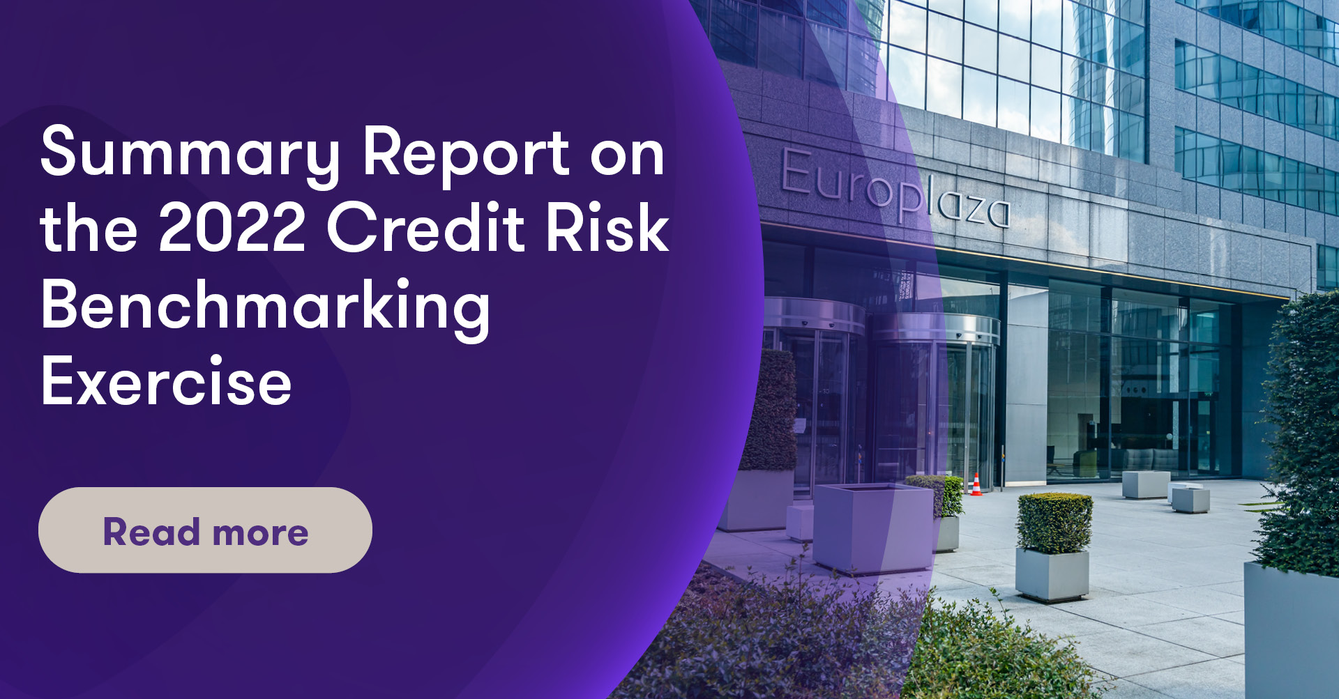 Summary Report on the 2022 Credit Risk Benchmarking Exercise | Grant ...